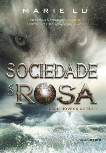 Baixar Livro Sociedade da Rosa Jovens de Elite Vol 02 Marie Lu em PDF ePub e Mobi ou ler online