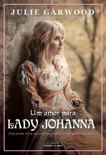 Baixar Livro Um Amor Para Lady Johanna Julie Garwood em PDF ePub e Mobi ou ler online