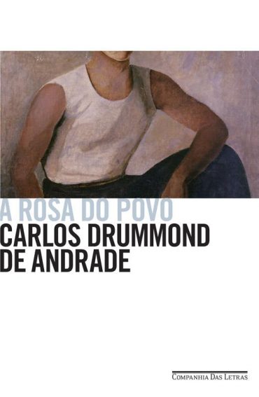 Baixar Livro A Rosa do Povo Carlos Drummond de Andrade em PDF ePub e Mobi ou ler online