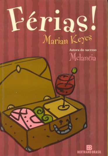 Baixar Livro Ferias As Irmas Walsh Vol 02 Marian Keyes em PDF ePub e Mobi ou ler online