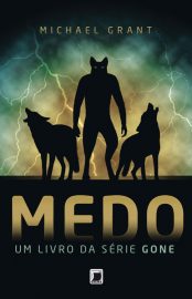 Baixar Livro Medo Gone Vol 05 Michael Grant em PDF ePub e Mobi ou ler online