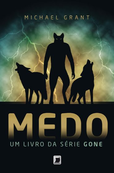 Baixar Livro Medo Gone Vol 05 Michael Grant em PDF ePub e Mobi ou ler online