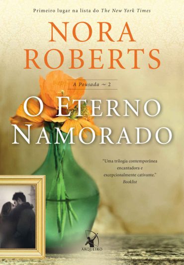 Baixar Livro O Eterno Namorado A Pousada Vol 02 Nora Roberts em PDF ePub e Mobi ou ler online