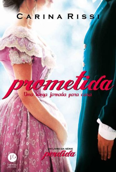 Baixar Livro Prometida Perdida Vol 04 Carina Rissi em PDF ePub e Mobi ou ler online