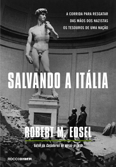 Baixar Livro Salvando a Italia Robert M. Edsel em PDF ePub e Mobi ou ler online