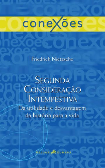 Baixar Livro Segunda Consideracao Intempestiva Friedrich Nietzsche em PDF ePub e Mobi ou ler online