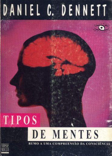 Baixar Livro Tipos de Mentes Daniel Dennett em PDF ePub e Mobi ou ler online