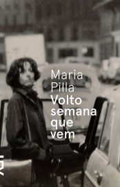 Baixar Livro Volto Semana que Vem Maria Pilla em PDF ePub e Mobi ou ler online