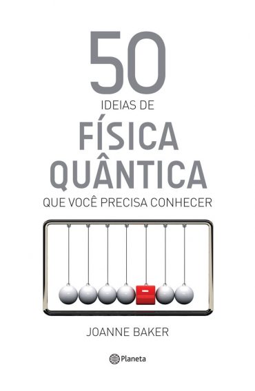 Baixar livro 50 ideias de Fisica Quantica Joanne Baker em PDF ePub e Mobi ou ler Online