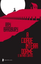 Baixar Livro A Cidade Inteira Dorme Ray Bradbury em Epub Mobi e Pdf ou ler Online