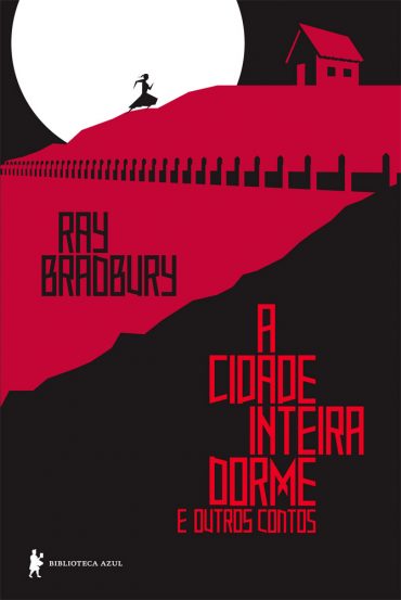 Baixar Livro A Cidade Inteira Dorme Ray Bradbury em Epub Mobi e Pdf ou ler Online