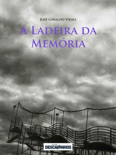 Baixar Livro A Ladeira da Memoria Jose Geraldo Vieira em Epub Mobi e Pdf ou ler Online