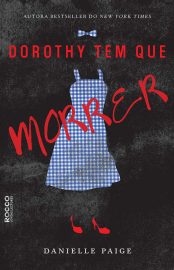 Baixar Livro Dorothy Tem que Morrer Danielle Paige em Pdf ePub e Mobi ou ler online