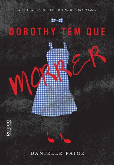 Baixar Livro Dorothy Tem que Morrer Danielle Paige em Pdf ePub e Mobi ou ler online