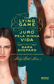 Baixar Livro Juro Pela Minha Vida The Lying Game Vol 05 Sara Shepard em Pdf ePub e Mobi ou ler online