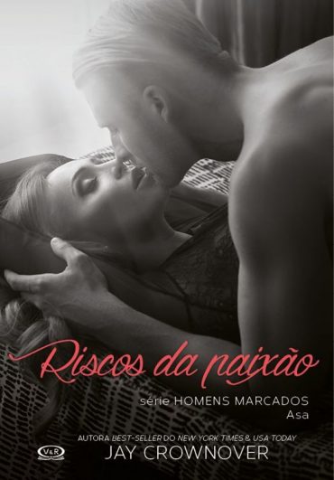 Baixar Livro Riscos da Paixao Homens Marcados Vol 06 Jay Crownover em Epub Mobi e Pdf ou ler Online