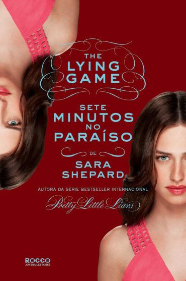 Baixar Livro Sete Minutos no Paraiso The Lying Game Vol 05 Sara Shepard em Pdf ePub e Mobi ou ler online