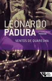 Baixar Livro Ventos de Quaresma Leonardo Padura em Epub Mobi e Pdf ou ler Online