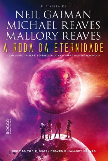 Baixar Livro A Roda da Eternidade Entre Mundos Vol 03 Neil Gaiman em Pdf ePub e Mobi ou ler online