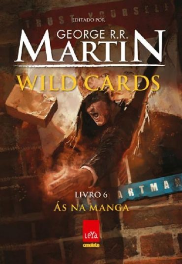 Baixar Livro As na Manga Wild Cards Vol 06 George R. R. Martin em Pdf Epub e Mobi Ou Ler Onine