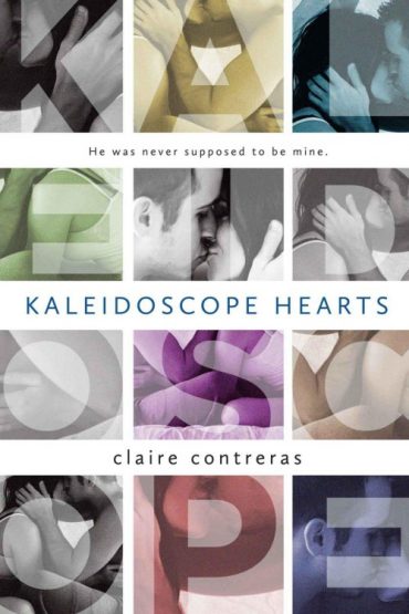 Baixar Livro Kaleidoscope Hearts Claire Contreras em Pdf ePub e Mobi ou ler online