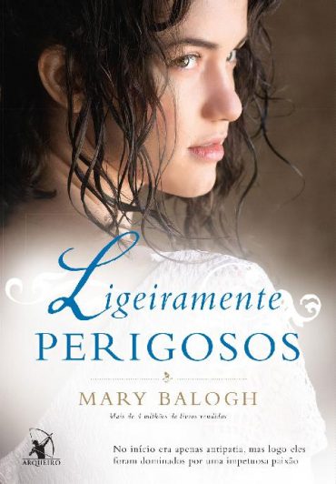 Baixar Livro Ligeiramente Perigosos Os Bedwyns Vol 06 Mary Balogh em Pdf ePub e Mobi ou ler online