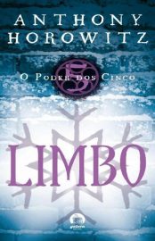 Baixar Livro Limbo O Poder dos Cinco Vol 05 Anthony Horowitz em Pdf Epub e Mobi ou Ler Online