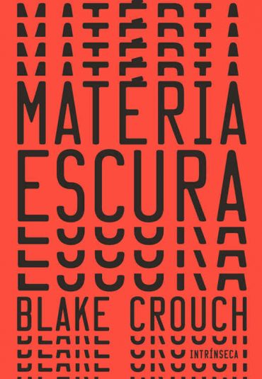 Baixar Livro Materia Escura Blake Crouch em Pdf ePub e Mobi ou ler online