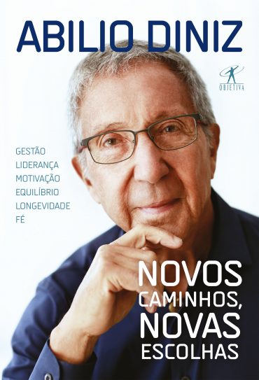 Baixar Livro Novos Caminhos Novas Escolhas Abilio Diniz em Pdf ePub e Mobi ou ler online