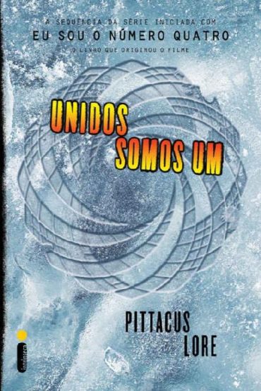 Baixar Livro Unidos Somos Um Legados de Lorien Vol 07 Pittacus Lore em Pdf Epub e Mobi Ou Ler Onine