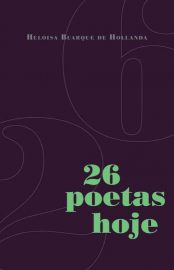 Baixar Livro 26 Poetas Hoje Heloisa Buarque de Hollanda em Pdf ePub e Mobi ou ler online