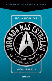 Baixar Livro 50 anos de Jornada nas Estrelas Edward Gross em Pdf ePub e Mobi ou ler online