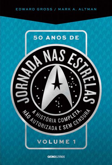 Baixar Livro 50 anos de Jornada nas Estrelas Edward Gross em Pdf ePub e Mobi ou ler online