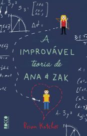 Baixar Livro A Improvavel teoria de Ana Zak Brian Katcher em Pdf ePub e Mobi ou ler online