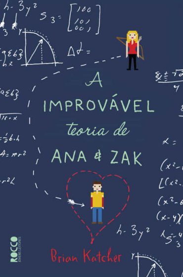 Baixar Livro A Improvavel teoria de Ana Zak Brian Katcher em Pdf ePub e Mobi ou ler online