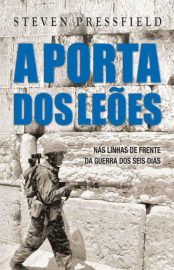 Baixar Livro A Porta dos Leoes Steven Pressfield em Pdf ePub e Mobi ou ler online