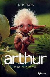 Baixar Livro Arthur e os Minimoys Luc Besson em Pdf ePub e Mobi ou ler online