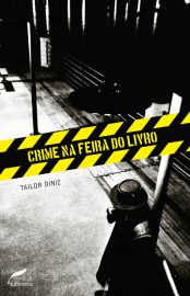 Baixar Livro Crime na Feira do Livro Tailor Diniz em Pdf ePub e Mobi ou ler online