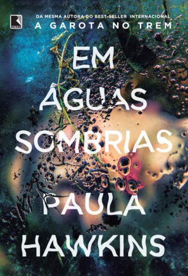 Baixar Livro Em Aguas Sombrias Paula Hawkins em Pdf ePub e Mobi ou ler online