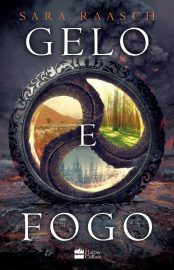 Baixar Livro Gelo e Fogo Sara Raasch em Pdf ePub e Mobi ou ler online