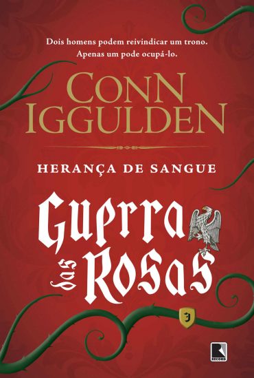 Baixar Livro Heranca de Sangue Guerra das Rosas Vol 03 Conn Iggulden em Pdf ePub e Mobi ou ler online