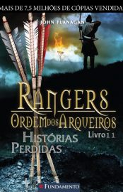 Baixar Livro Historias Perdidas Rangers Ordem dos Arqueiros John Flanagan em Pdf ePub e Mobi ou ler online