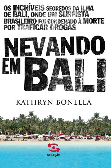 Baixar Livro Nevando em Bali Kathryn Bonella em Pdf ePub e Mobi ou ler online