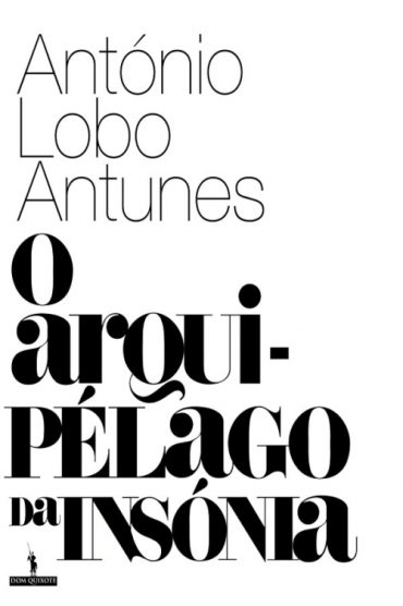 Baixar Livro O Arquipelago da Insonia Antonio Lobo Antunes em Pdf ePub e Mobi ou ler online