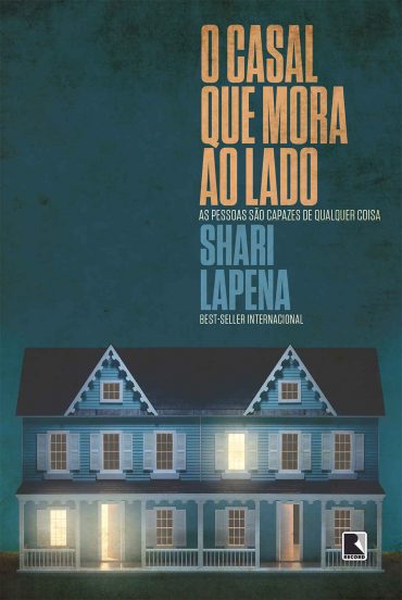 Baixar Livro O Casal que Mora ao lado Shari Lapena em Pdf ePub e Mobi ou ler online