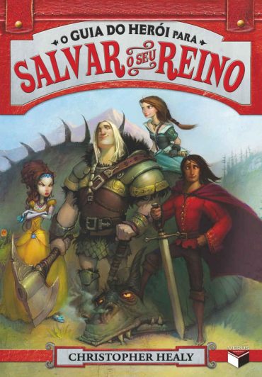 Baixar Livro O Guia do Heroi para Salvar o seu Reino Christopher Healy em Pdf ePub e Mobi ou ler online