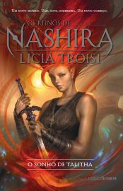 Baixar Livro O Sonho de Talitha Os Reinos de Nashira Vol 01 Licia Troisi em Pdf ePub e Mobi ou ler online