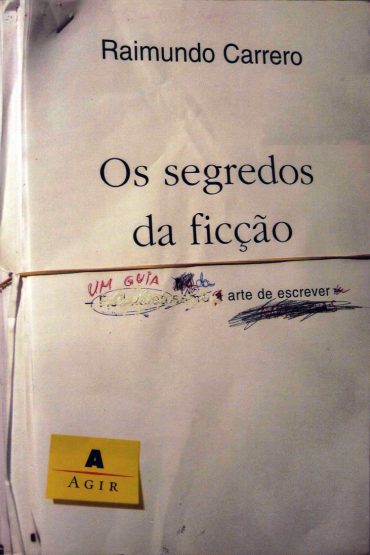 Baixar Livro Os Segredos da Ficcao Raimundo Carrero em Pdf ePub e Mobi ou ler online