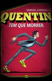 Baixar Livro Quentin Tem Que Morrer Samuel Cardeal em Pdf ePub e Mobi ou ler online