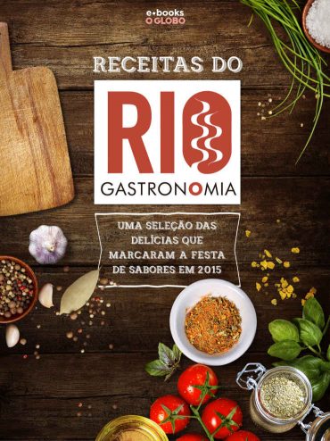 Baixar Livro Receitas do Rio Gastronomia O Globo em Pdf ePub e Mobi ou ler online